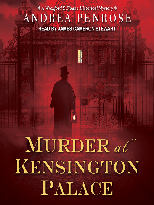 Title details for Murder at Kensington Palace by Andrea Penrose - Available